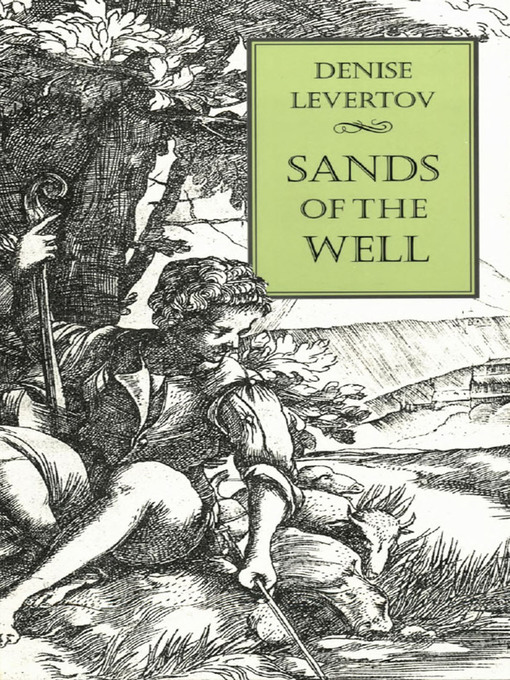 Title details for Sands of the Well by Denise Levertov - Wait list